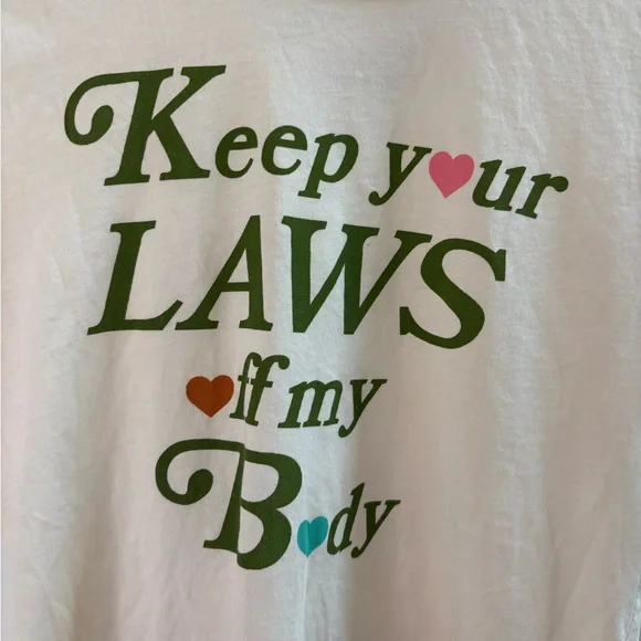 Sugarhigh Lovestoned Keep your Laws off my Body tee - Picture 2 of 3